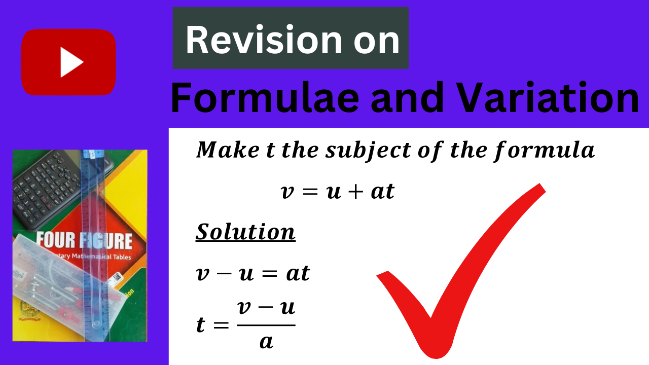 KCSE Revision on Formulae and Variation.