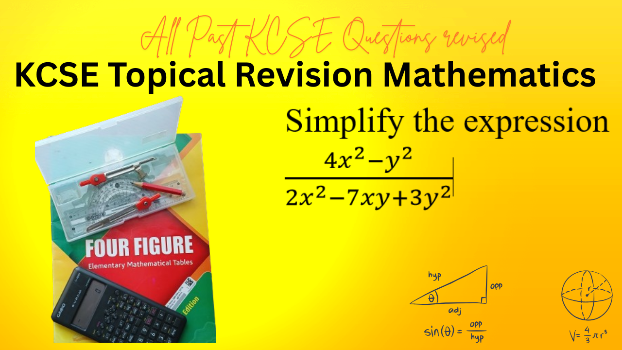 KCSE Topical Revision Mathematics.